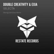 Double Creativity - Selecta (StrongLast & Exia remix)