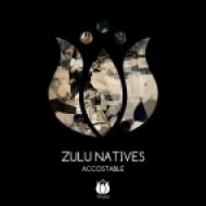 Zulu Natives - Accostable (Original Mix)