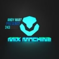 Andy Mart - Mix Machine 243 (5 Nov 2015)