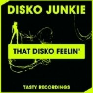 Disko Junkie - That Disko Feelin\' (Original Mix)