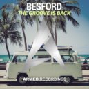 Besford - The Groove Is Back (Original Mix)