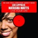 Leo Lippolis Ft. Natasha Watts - Live Your Life (Original Mix)