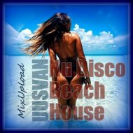 UUSVAN - Nu Disco Beach House ()