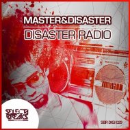 Master & Disaster - Chocolate Cream (Original Mix)