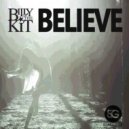 Billy The Kit - Believe (Extended Version)