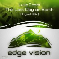 Luke Costa - The Last Day On Earth (Original Mix)