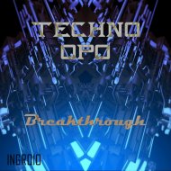 Techno OPO - Breakthrough (Original Mix)