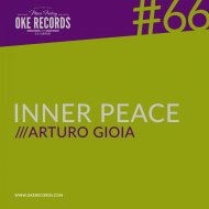 Arturo Gioia - Inner Peace (Original Mix)