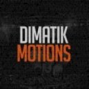 Dimatik - Motions (Original mix)