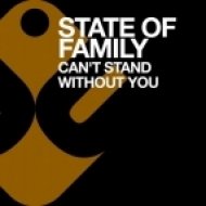 State Of Family Ft. Melissa Bell - Can\'t Stand Without You (Infinity Long Version)