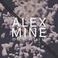 Alex Mine - Special Needs (Original mix)