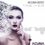 Acuna Boyz - Together (Original Mix)
