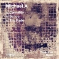 Michael A - Carnality (Original Mix)
