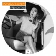 Popescu & Santai - French Taxi (Original Mix)
