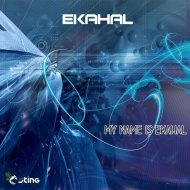 Ekahal - Horror & Madness (Original Mix)