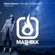 Robert Reazon - The Light Of Cold Stars (Original Mix)