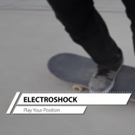 ElectroShock - Play Your Position (Original Mix)