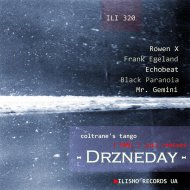 Drzneday - Coltrane\'s Tango (Original Mix)