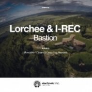 Lorchee & I-REC - Bastion (Cream & Deep Fog Remix)