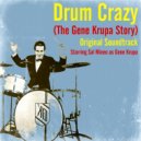 Gene Krupa - Song Of India (Original Mix)