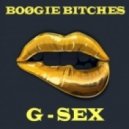 BOOGIE BITCHES - G-SEX (ORIGINAL MIX)