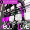 Salvatore Vitrano - About Love (Original Mix)