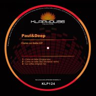 Paul&Deep - Come On Babe (Original mix)