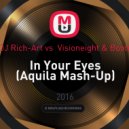 Inna & DJ Rich-Art vs Visioneight & Bootmasters - In Your Eyes (Aquila Mash-Up)
