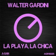Walter Gardini - La Playa, La Chica (Original Mix)