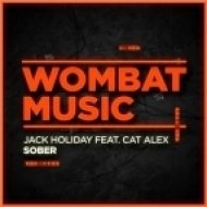 Jack Holiday feat. Cat Alex - Sober (Original mix)