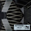 Deep Delusion - Last Second (Ilias Kat Remix)