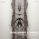 Ryan Dupree, Andlee - The Secret (Original Mix)
