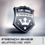French Skies - Supreme Air (Original Mix)