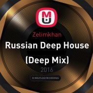 Zelimkhan - Russian Deep House (Deep Mix)