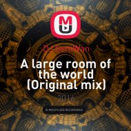 DJ SemWan - А large room of the world (Original mix)