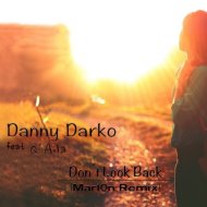 Danny Darko feat. Q`Aila - Don´t Look Back (Mar10n Remix)