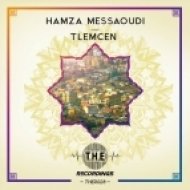 Hamza Messaoudi - Tlemcen (Original Mix)