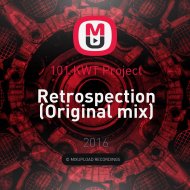 101 KWT Project - Retrospection (Original mix)