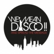 Teddy From Wels - Im Giving All My Love (WE MEAN DISCO!! Paradise Rework)