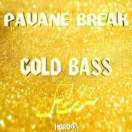 Pavane Break - Gold Bass (Original Mix)