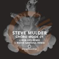 Steve Mulder - Chord Mode 01 (Original Mix)