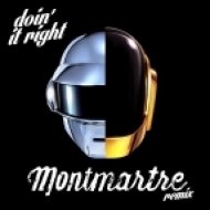 Daft Punk - Doin\' It Right (Montmartre Remix)