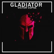 Victor Copse - Gladiator (Original Mix)