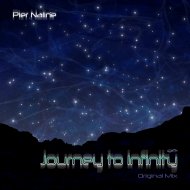 Pier Naline - Journey To Infinity (Original mix)