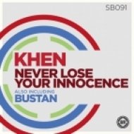 Khen - Never Lose Your Innocence (Original Mix)