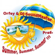 Orfey & DJ SoundMaster - Summer, Summer, Summer!!! (2016 MegaMix)