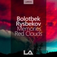 Bolotbek Rysbekov - Red Clouds (Original Mix)