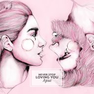 AZCUE - Never Stop Loving You (Original Mix)