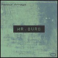 Nestor Arriaga - Mr. Burb (Original Mix) (Original)