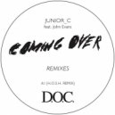 JUNIOR_C feat. John Evans - Coming Over (Gui Boratto Remix)